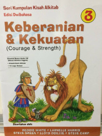 Keberanian & Kekuatan 3