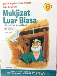 Mukjizat Luar Biasa 6