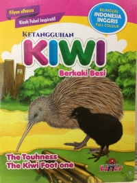 Ketangguhan Kiwi Berkaki Besi