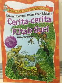 Menumbuhkan Iman Anak Melalui Cerita-cerita Kitab Suci