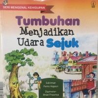 Tumbuhan Menjadikan Udara Sejuk