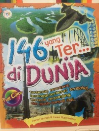 146 Yang Ter.besar Tercepat Tertinggi Terkuat Di Dunia