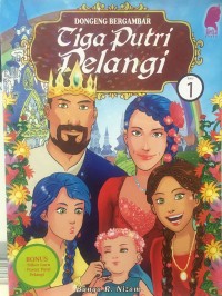 Dongeng Bergambar Tiga Putri Pelangi Buku 1