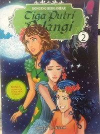Dongeng Bergambar Tiga Putri Pelangi Buku 2