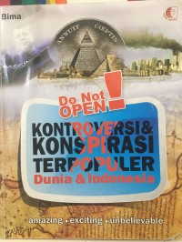 Do not Open! Kontroversi & Konspirasi Terpopuler Dunia dan Indonesia