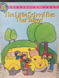 The Little School Bus That Talked