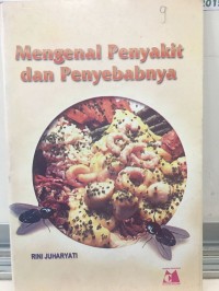 Mengenal Penyakit dan Penyebabnya