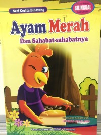 Ayam Merah dan Sahabat-sahabatnya