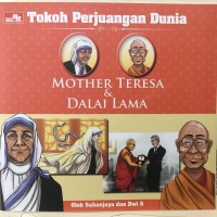 Tokoh Perjuangan Dunia : Mother Teresa & Dalai Lama