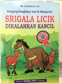 Srigala Licik Dikalahkan Kancil