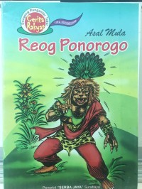 Asal Mula Reog Ponorogo