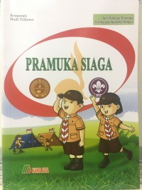 Pramuka Siaga : Untuk Anak Usia 7 - 10 tahun