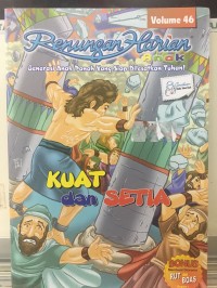 Renungan Harian Anak : Generasi Anak Panah Yang Siap Dilesatkan Tuhan! Volume 46