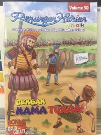 Renungan harian Anak : Generasi Anak panah Yang Siap Dilesatkan Tuhan! Volume 50