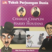 Tokoh Perjuangan Dunia : Charlie Chaplin & Harry Houdini