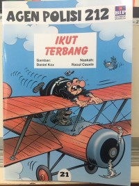 Agen Polisi 212 : Ikut Terbang (21)