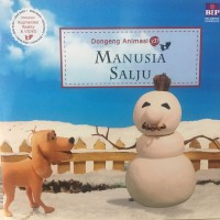 Dongeng Animasi 3D : Manusia Salju