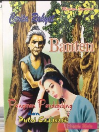 Cerita Rakyat Banten : Pangeran Pandeglang dan Putri Cadasari