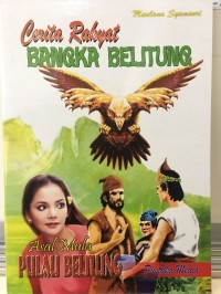 Cerita Rakyat Bangka Belitung : Asal Mula Pulau Belitung