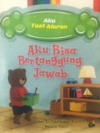 Aku Bisa Bertanggung Jawab