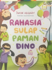 Rahasia Sulap Paman Dino