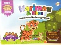 Harimau & Tikus : Asyiknya Belajar Sikap Bertanggung Jawab