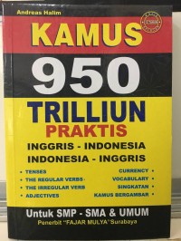 Kamus 950 Trilliun Praktis Inggris - Indonesia Indonesia - Inggris