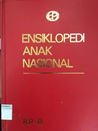Ensiklopedi Anak Nasional 8 P-R