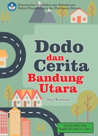 Dodo Dan Cerita Bandung Utara