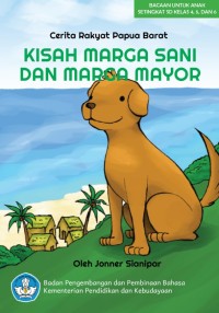 Kisah Marga Sani Dan Marga Mayor