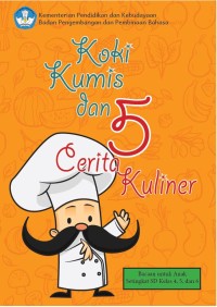 Koki Kumis Dan 5 Cerita Kuliner