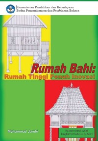Rumah Bahi: Rumah Tinggi Penuh Inovasi