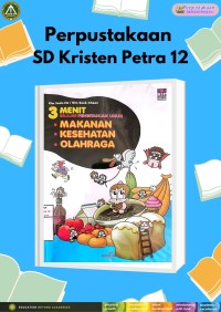 3 Menit Belajar Pengetahuan Umum : Makanan, Kesehatan, Olahraga