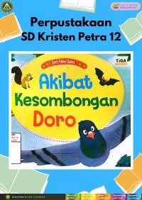 Seri Fabel Sains : Akibat Kesombongan Doro