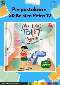Aku Lulus Toilet Training