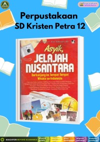 Asyik, Jelajah Nusantara