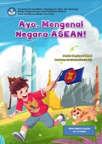 Ayo, Mengenal Negara ASEAN!