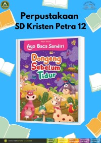 Ayo Baca Sendiri : Dongeng Sebelum Tidur