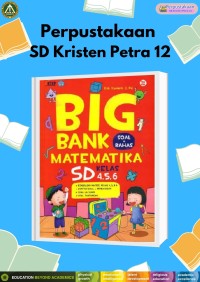 BIG BANK Matematika SD Kelas 4,5,6