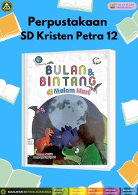 Seri Alam Semesta : Bulan & Binatang di Malam Hari