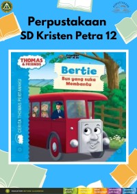 Thomas & Friends : Bertie Bus yang suka Membantu
