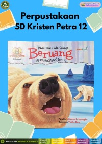 Seri Hewan Perkasa : Beruang Si Buas yang Imut (Bear, The Cute Savage)