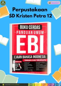 Buku Cerdas Panduan Umum EBI (Ejaan Bahasa Indonesia)