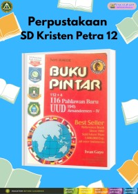 Buku Pintar Seri Junior (116 Pahlawan Baru UUD 1945 Amandemen - IV)