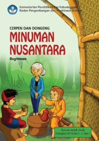 Cerpen dan Dongeng Minuman Nusantara
