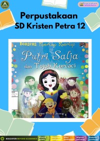 Dongeng Kerlap-kerlip : Putri Salja dan Tujuh Kurcaci