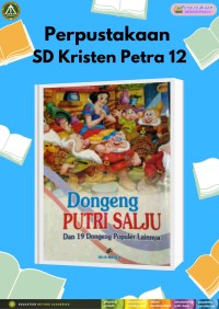 Dongeng Putri Salju Dan 19 Dongeng Populer Lainnya