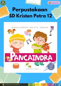 Ensiklopedia Balita Cerdas : Panca Indra