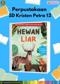 Ensiklopedia Pengetahuan Pertamaku : Hewan Liar