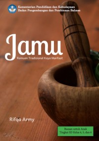 Jamu, Ramuan Tradisional Kaya Manfaat